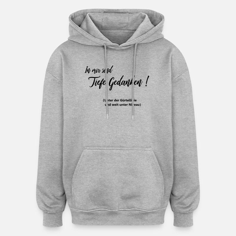 Tiefe Gedanken - Oversized Unisex Hoodie - Grau meliert