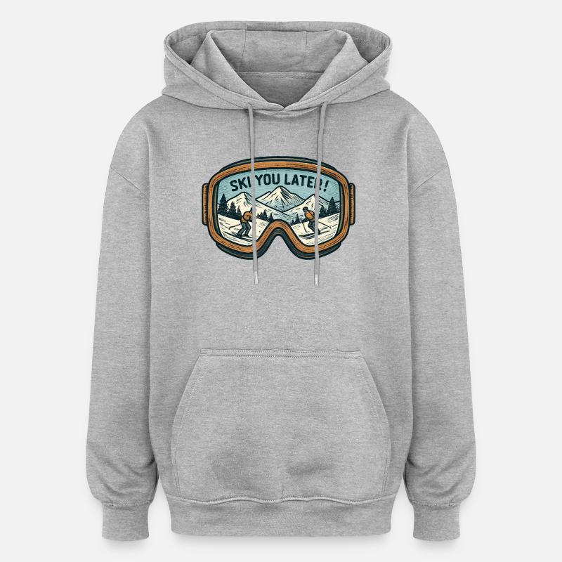 Lunettes de ski – À bientôt ! - Sweat à capuche oversize unisexe - gris chiné