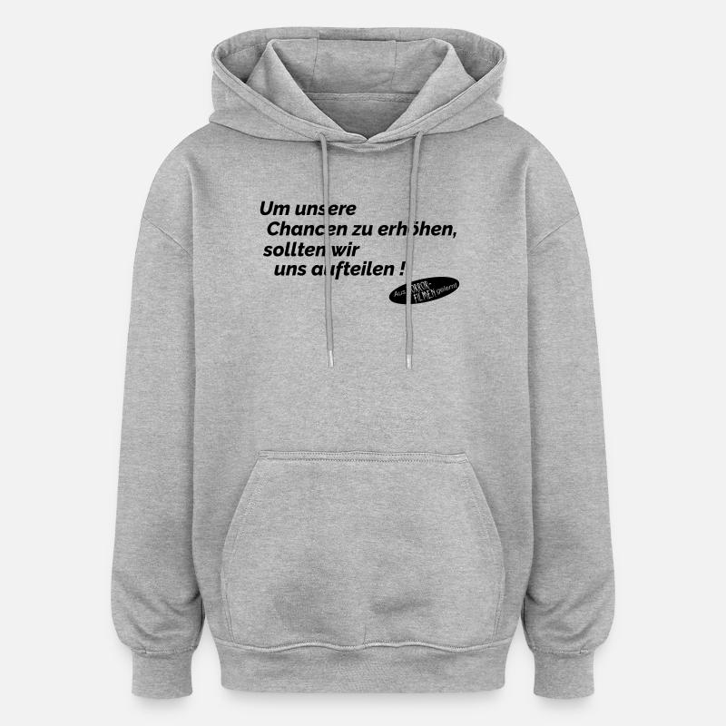 Augmenter les opportunités - Sweat à capuche oversize unisexe - gris chiné