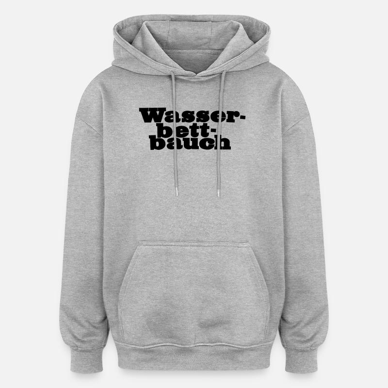 Ventre de lit d’eau - Sweat à capuche oversize unisexe - gris chiné