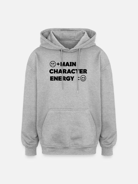 Main_Character_Energy_Positive_ _smile - Oversized Unisex Hoodie - heather grey