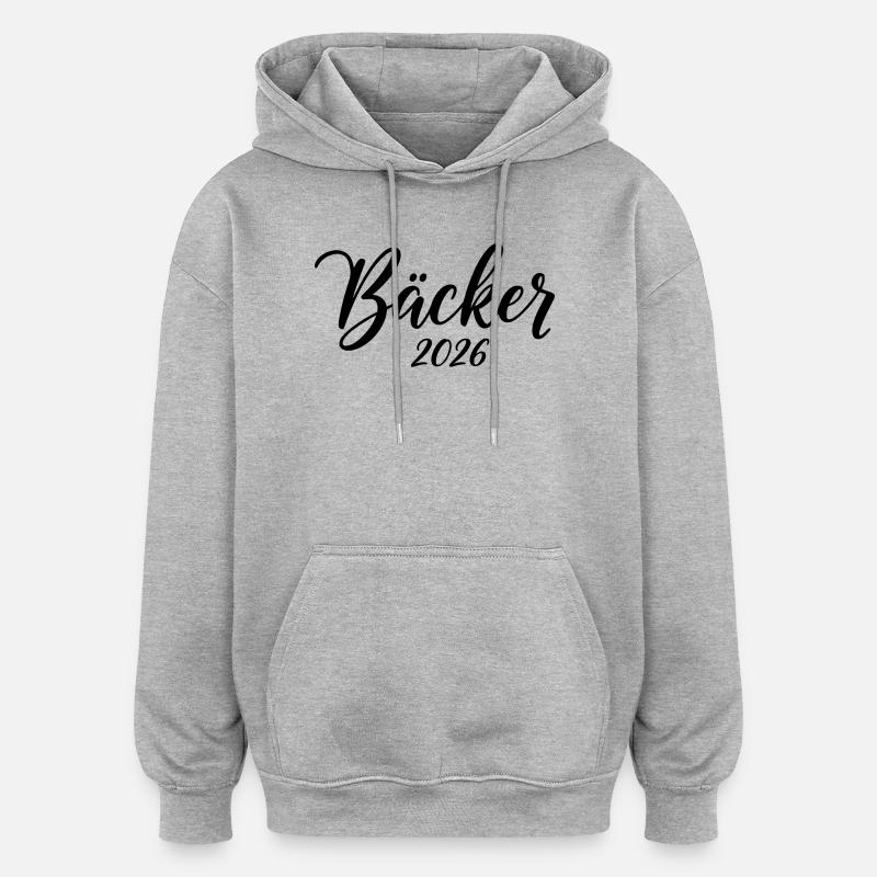 Bäcker 2026 – Handwerksdesign - Oversized Unisex Hoodie - Grau meliert