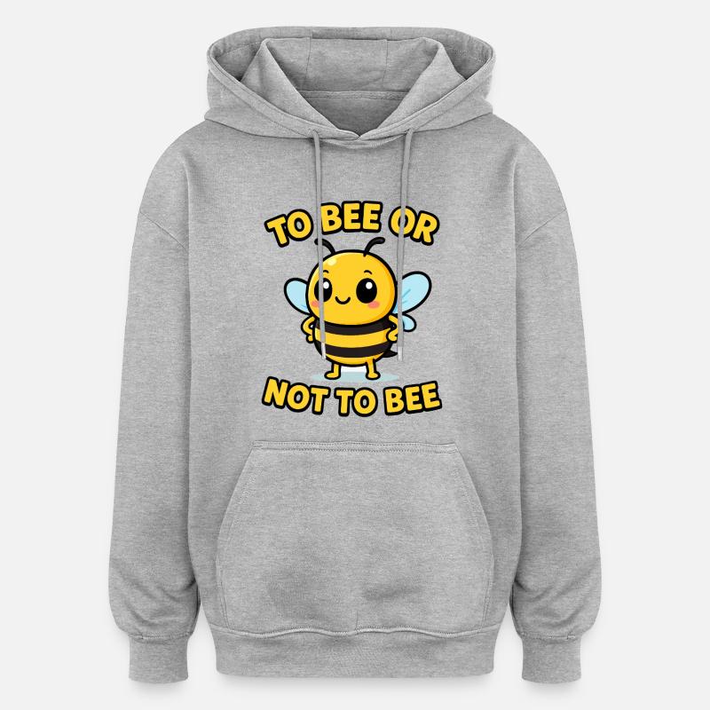 Biene oder nicht Biene - Oversized Unisex Hoodie - Grau meliert