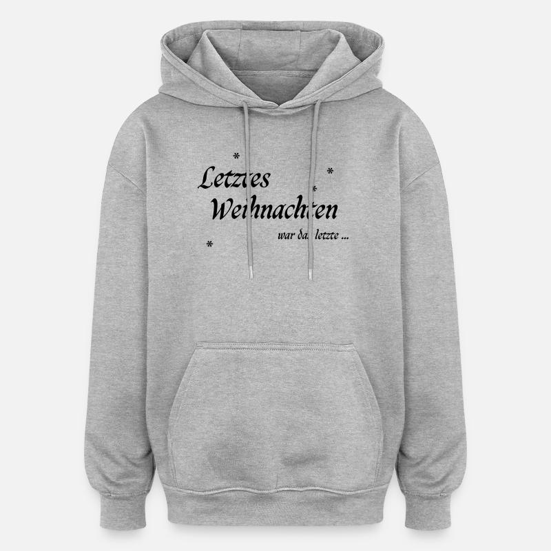 Dernier Noël - Sweat à capuche oversize unisexe - gris chiné