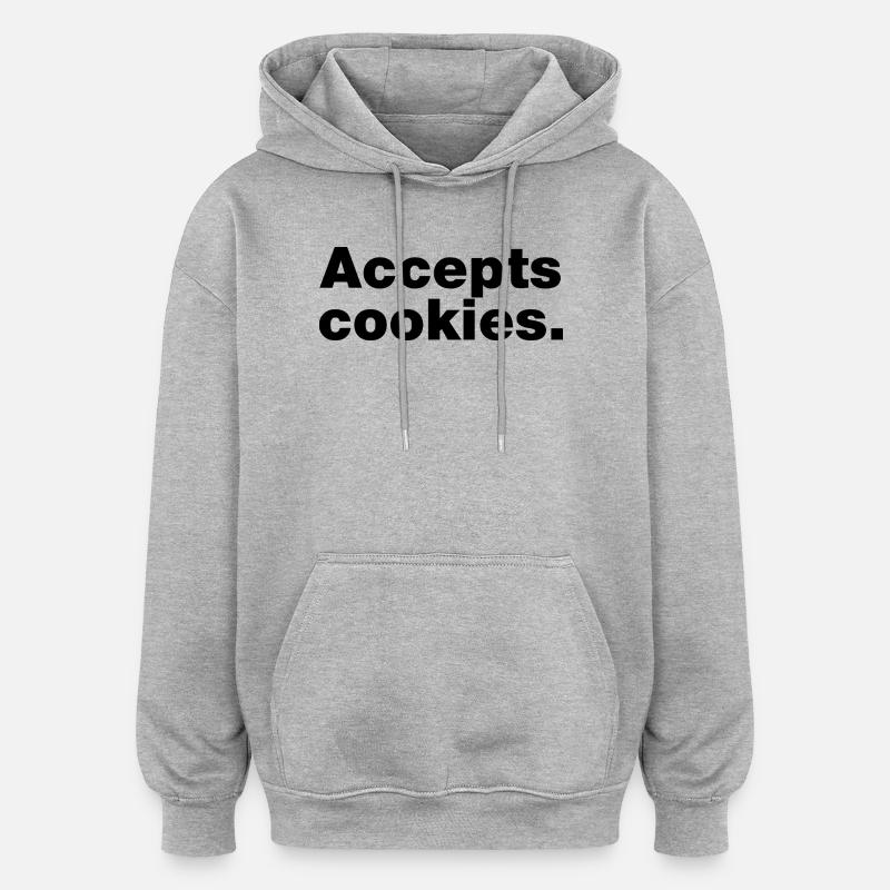 Accepte les cookies - Sweat à capuche oversize unisexe - gris chiné