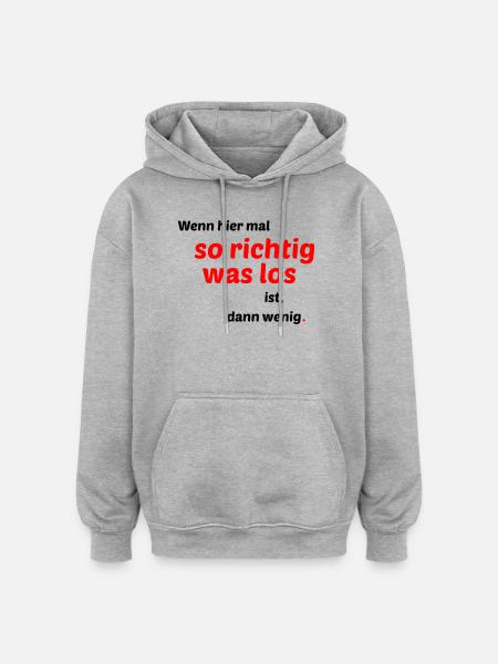 Wenig los - Oversized Unisex Hoodie - Grau meliert