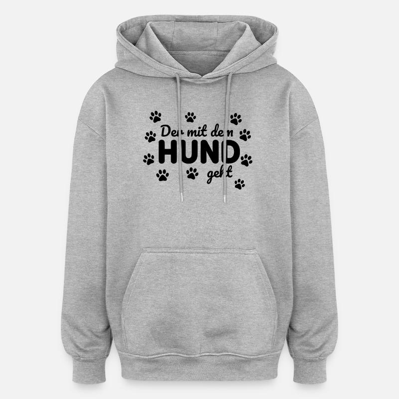 Promenade de déclaration du chien drôle - Sweat à capuche oversize unisexe - gris chiné