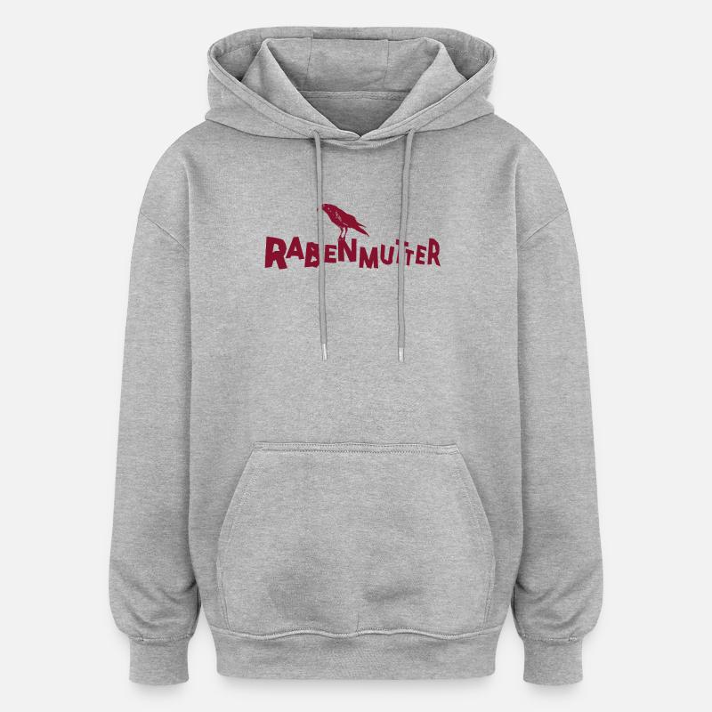 Rabenmutter - Mutter - Mama - Mami - Rabe - Oversized Unisex Hoodie - Grau meliert