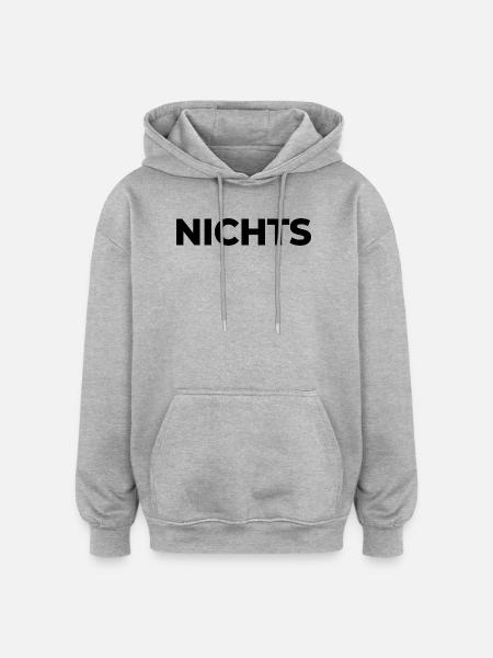 Nichts - einfach nix | Garnichts | Geschenk - Oversized Unisex Hoodie - Grau meliert