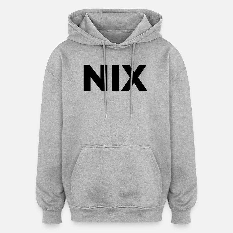 Nix - einfach nichts | Garnichts | Geschenk - Oversized Unisex Hoodie - Grau meliert