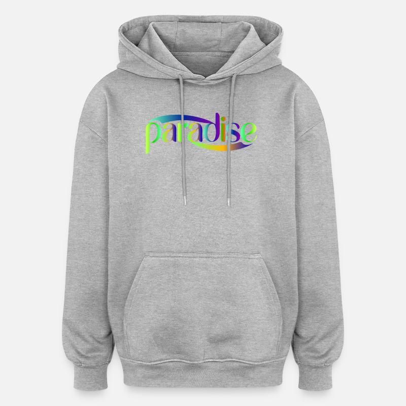Paradise Rainbow Script Design - Oversized Unisex Hoodie - heather grey