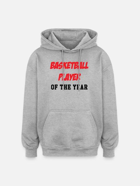 Basketball Player of the Year - Oversized Unisex Hoodie - heather grey