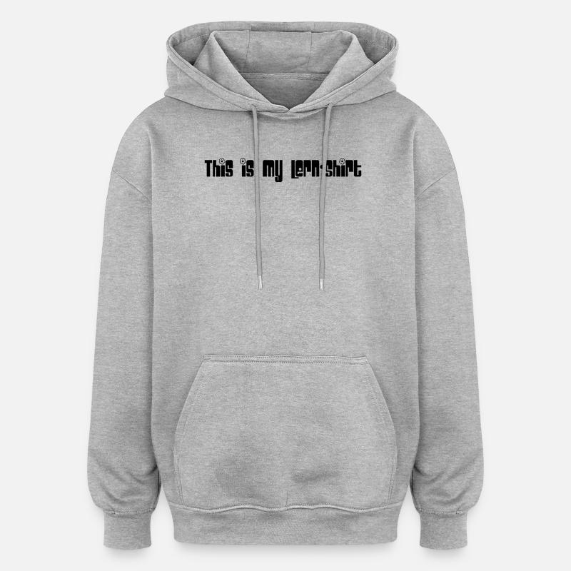 Lernshirt - Oversized Unisex Hoodie - Grau meliert