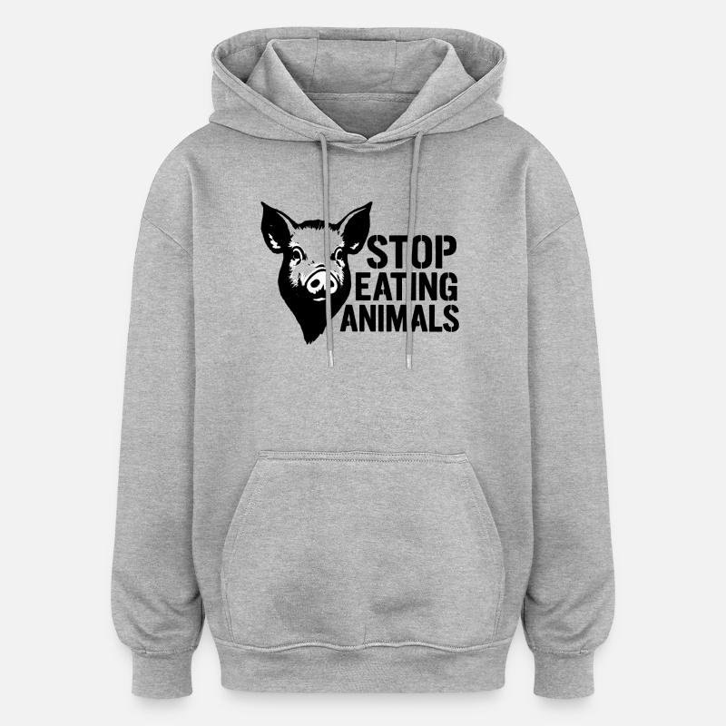 Arrête de manger des animaux, cochon - Sweat à capuche oversize unisexe - gris chiné