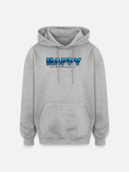 Happy Birthday, Congratulations, Birthday - Oversized Unisex Hoodie - heather grey