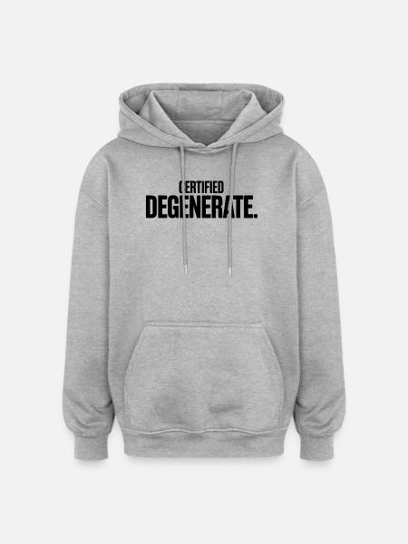 Certified Degenerate – Lustige Gen-Alpha-Memes - Oversized Unisex Hoodie - Grau meliert
