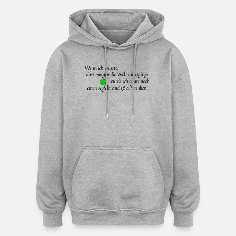 Si je le savais - Sweat à capuche oversize unisexe - gris chiné