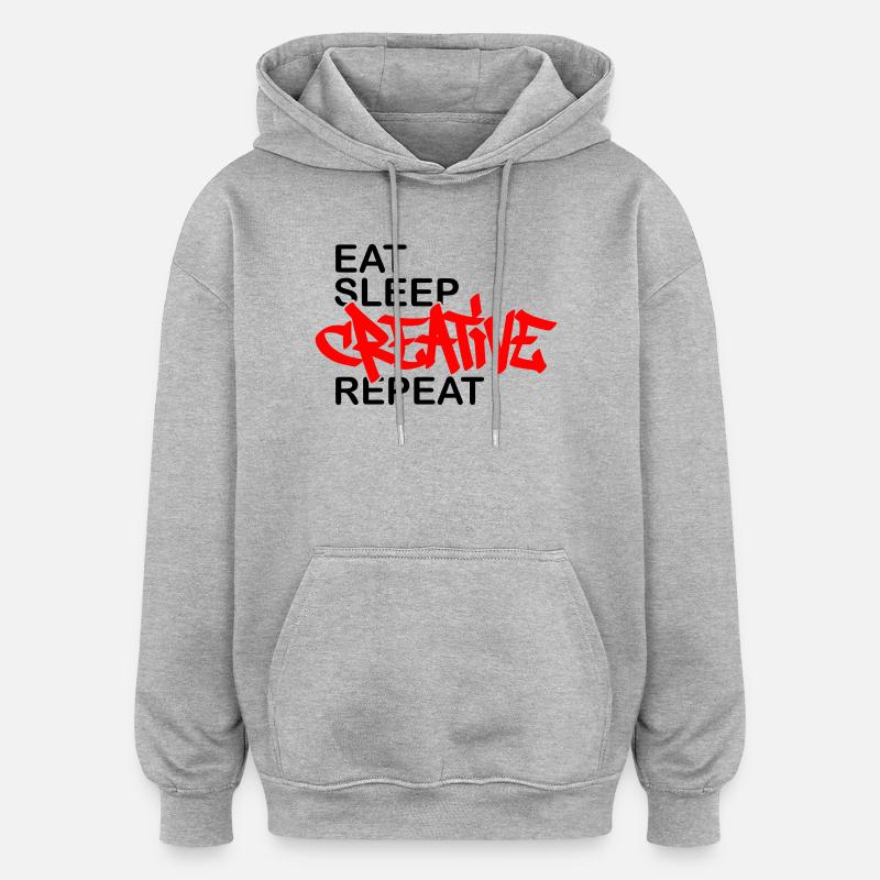 Mange, dors, Répète Créatif - Sweat à capuche oversize unisexe - gris chiné