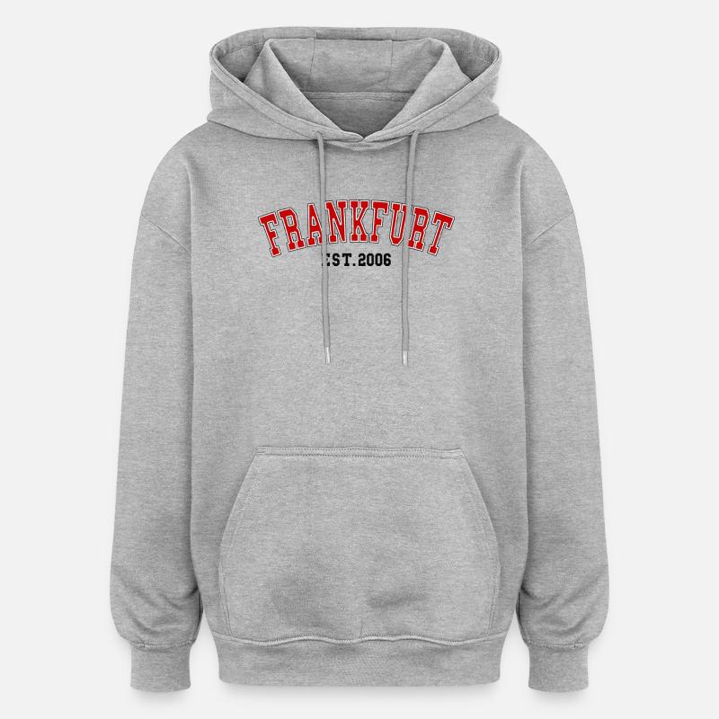 Est. Francfort 2006 - Sweat à capuche oversize unisexe - gris chiné