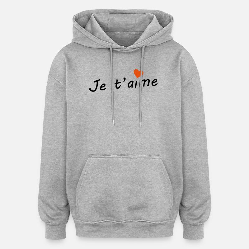 Je t'aime  - Sweat à capuche oversize unisexe - gris chiné