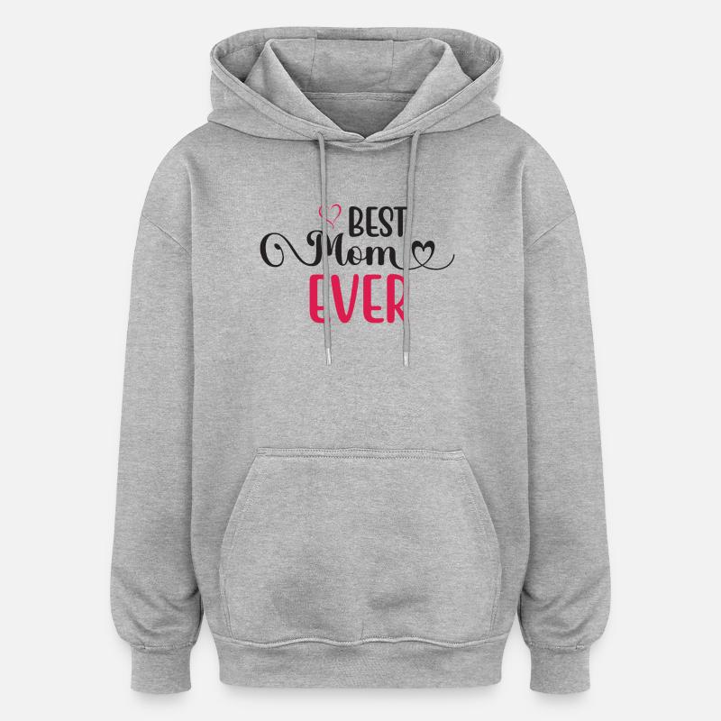 Die beste Mutter aller Zeiten - Oversized Unisex Hoodie - Grau meliert