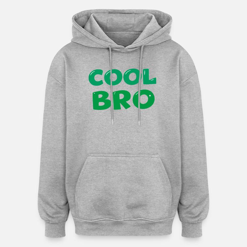 Bro Vert Audacieux - Sweat à capuche oversize unisexe - gris chiné