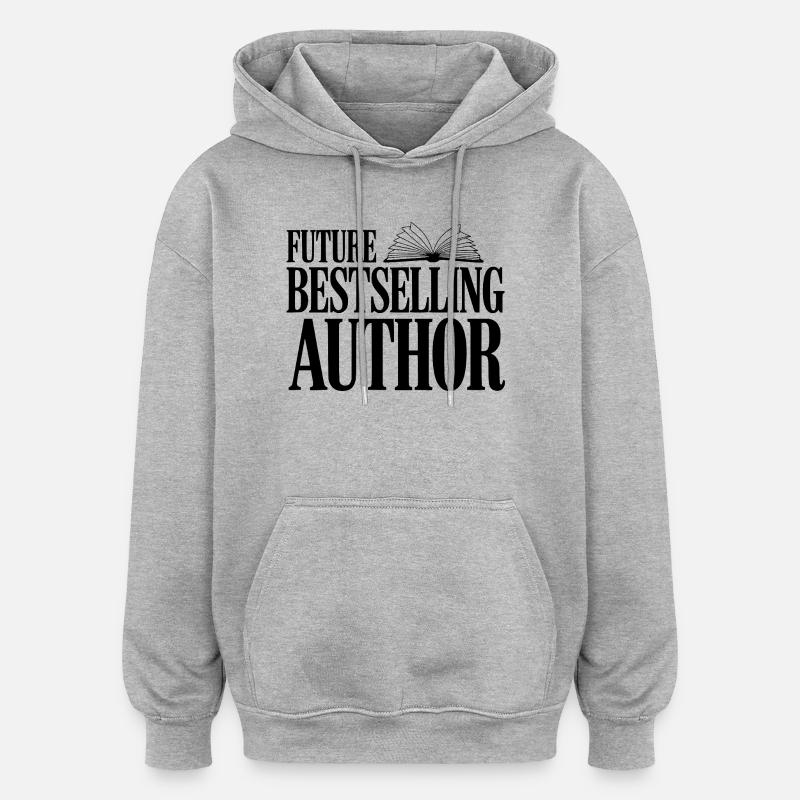 Futur auteur à succès - Sweat à capuche oversize unisexe - gris chiné