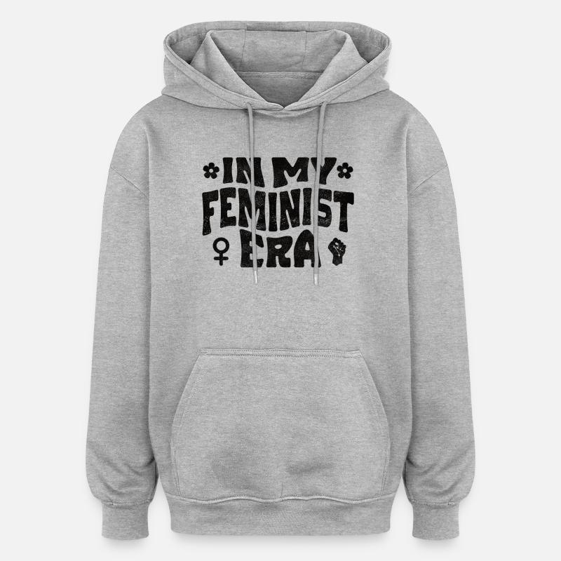 À mon époque féministe - Sweat à capuche oversize unisexe - gris chiné