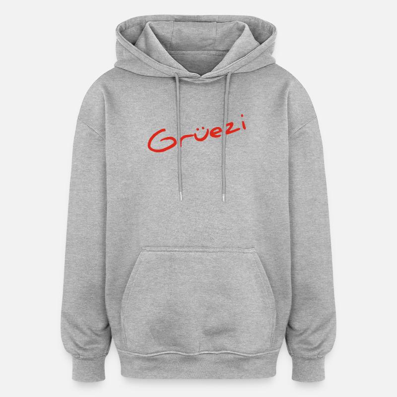 Grüezi - Hopp Schwiiz - Schweiz - Suisse - Sweat à capuche oversize unisexe - gris chiné