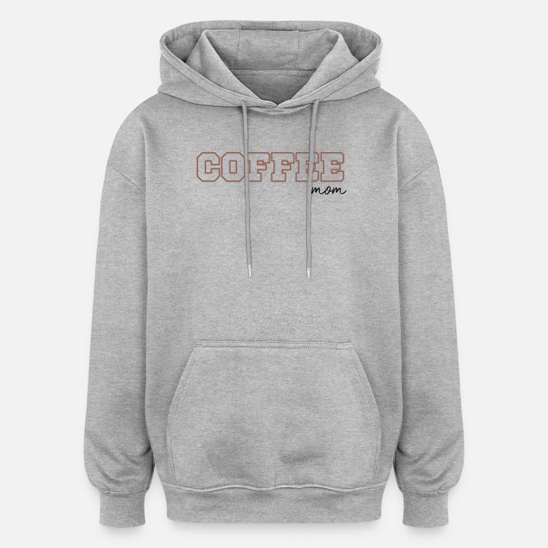 Kaffee Mom - Oversized Unisex Hoodie - Grau meliert