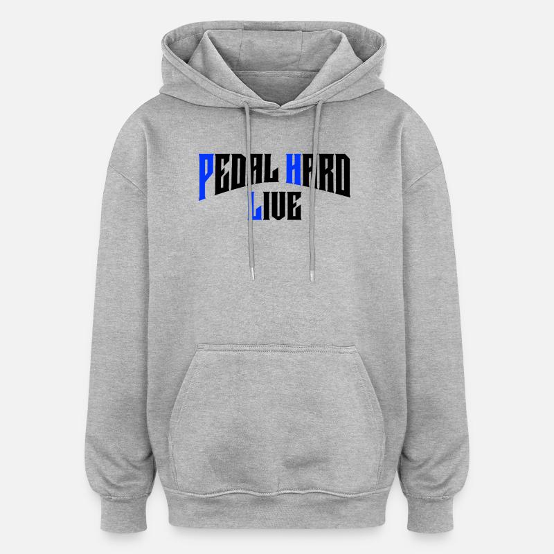 PEDAL HARD LIVE - Oversized Unisex Hoodie - Grau meliert