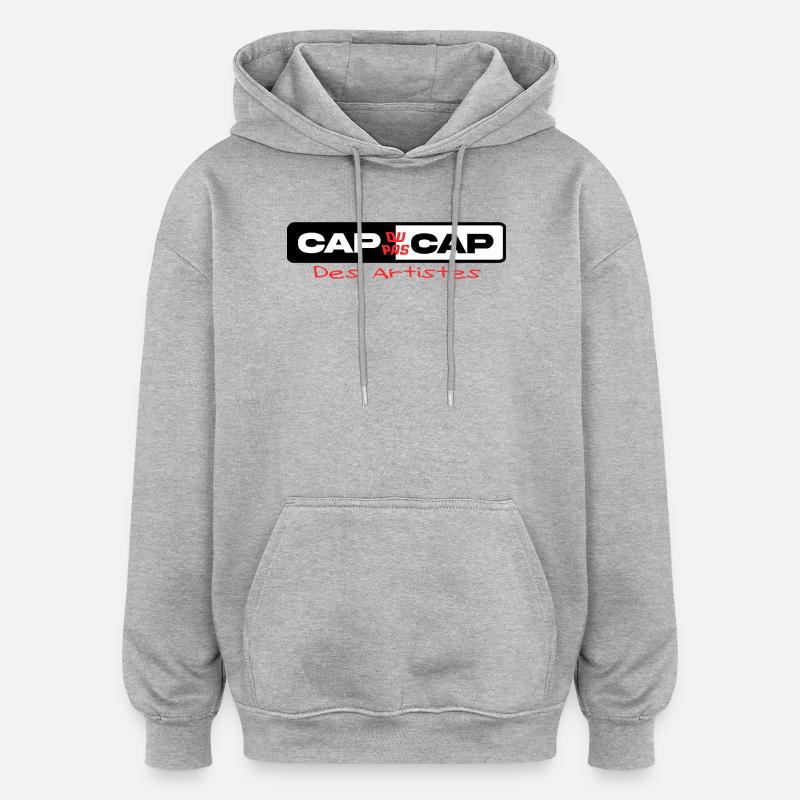 Cap ou pas cap des artistes - Sweat à capuche oversize unisexe - gris chiné
