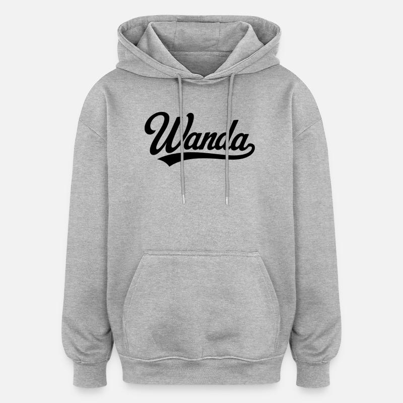 Nom Wanda, premier nom famille - Sweat à capuche oversize unisexe - gris chiné