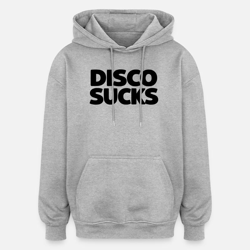 La disco, c’est nul - Sweat à capuche oversize unisexe - gris chiné