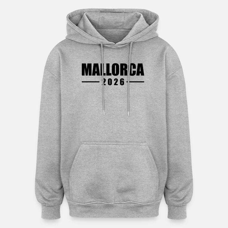 Mallorca 2026 - Oversized Unisex Hoodie - Grau meliert