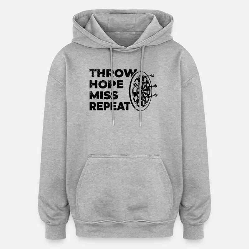 Dicton du joueur de fléchettes - Sweat à capuche oversize unisexe - gris chiné