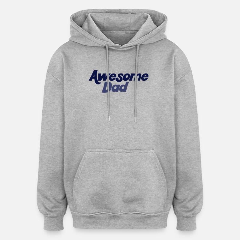 Bold Blue Gradient Awesome Dad - Oversized Unisex Hoodie - heather grey