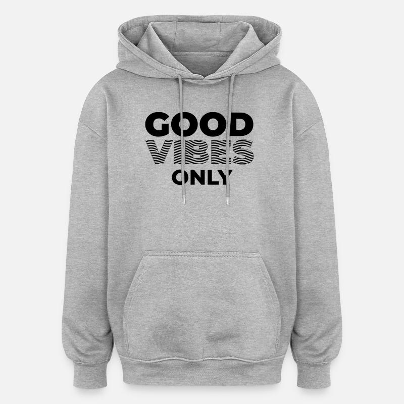 GOOD_VIBES_ONLY_Black - Sweat à capuche oversize unisexe - gris chiné