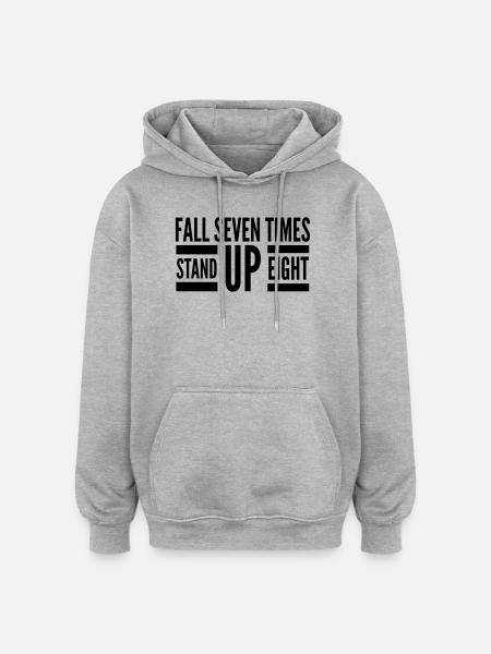 Fall Seven Stand Eight Quote - Oversized Unisex Hoodie - heather grey