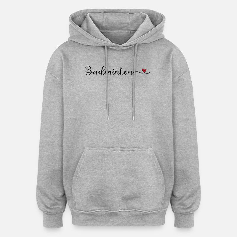 Badminton - Oversized Unisex Hoodie - heather grey