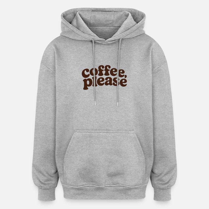 Coffee please Retro Lettering - Oversized Unisex Hoodie - heather grey