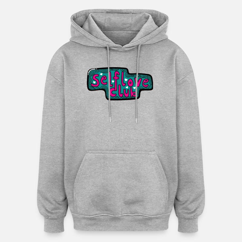 Club de l’amour de soi - Sweat à capuche oversize unisexe - gris chiné