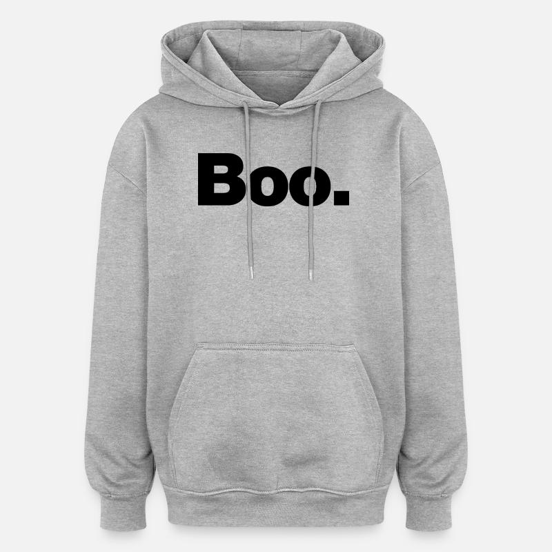 Boo - Oversized Unisex Hoodie - heather grey