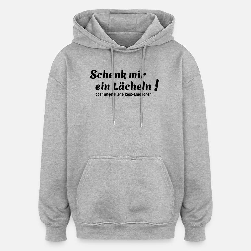 Schenk mir ein Lächeln - Oversized Unisex Hoodie - Grau meliert