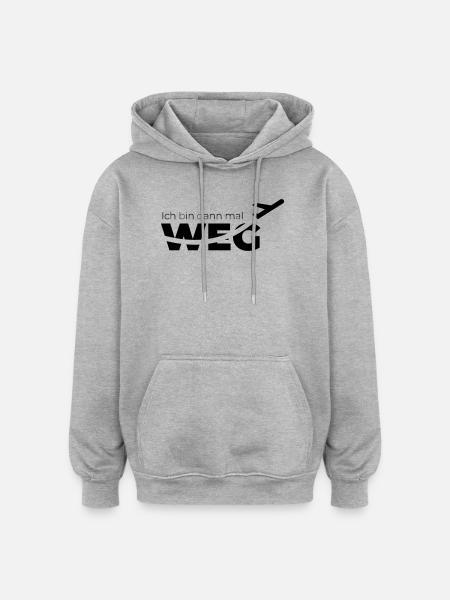 Ich bin dann mal weg - Oversized Unisex Hoodie - Grau meliert