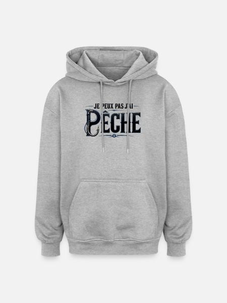 JE PEUX PAS J’AI PÊCHE - Sweat à capuche oversize unisexe - gris chiné