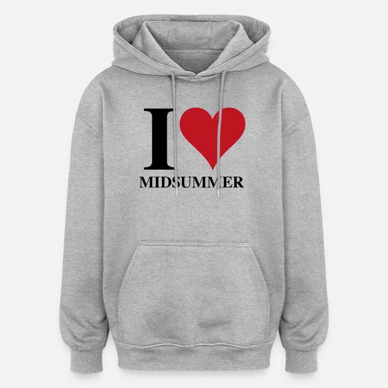 I ♥ Midsummer - Sweat à capuche oversize unisexe - gris chiné