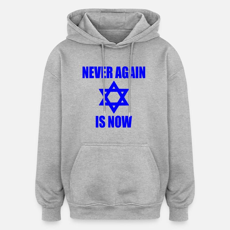 Never again is now - Sweat à capuche oversize unisexe - gris chiné