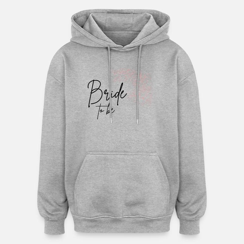 Future mariée - Sweat à capuche oversize unisexe - gris chiné