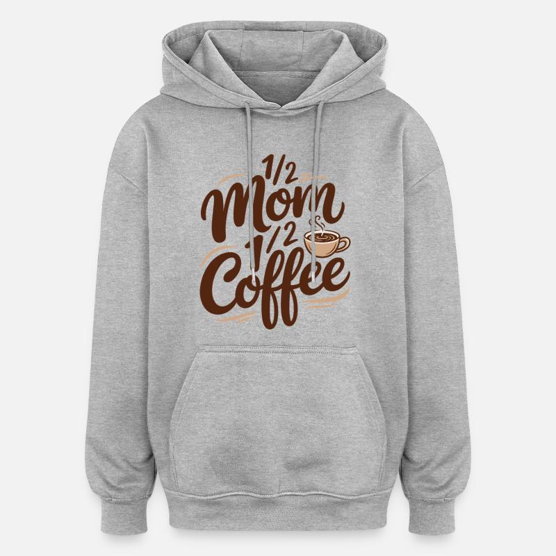Mutter Koffein Halb Mama Halb Kaffee - Oversized Unisex Hoodie - Grau meliert